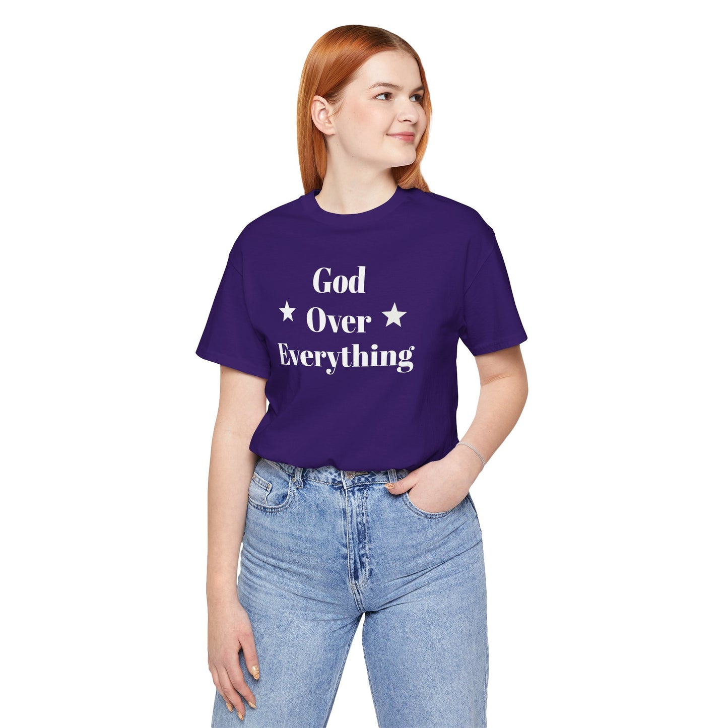 God Over Everything - Unisex T-Shirt (Bella+Canva)