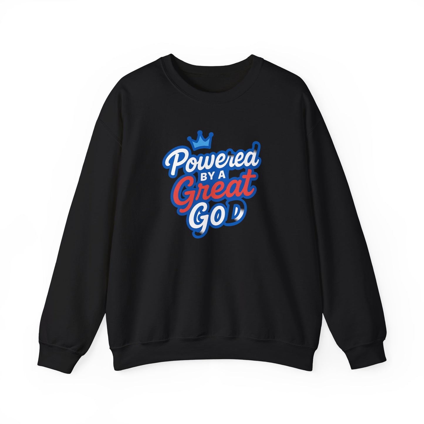 Powered by a Great God Crewneck Sweatshirt — Christian Faith Graphic Sweatshirt