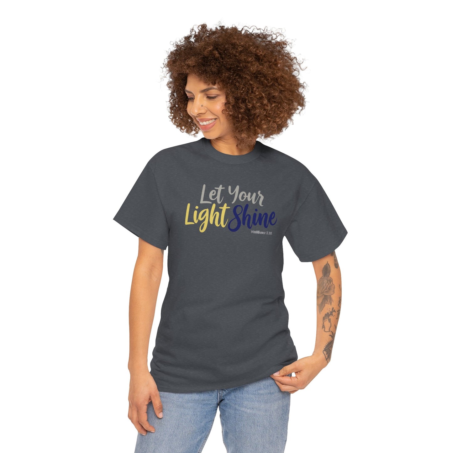 Let Your Light Shine - Unisex T-Shirt (Gildan)