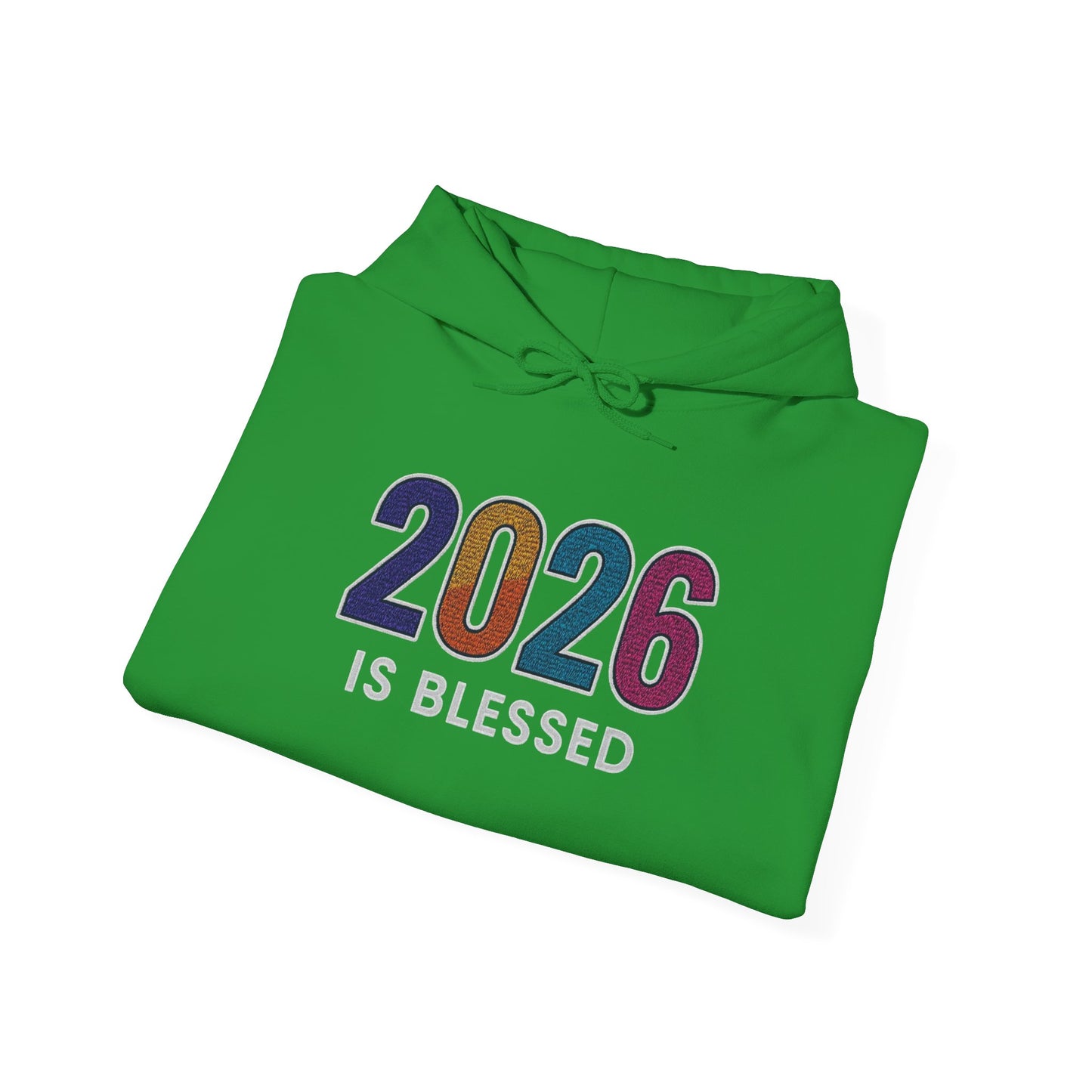 2026 is Blessed - Unisex Hoodie