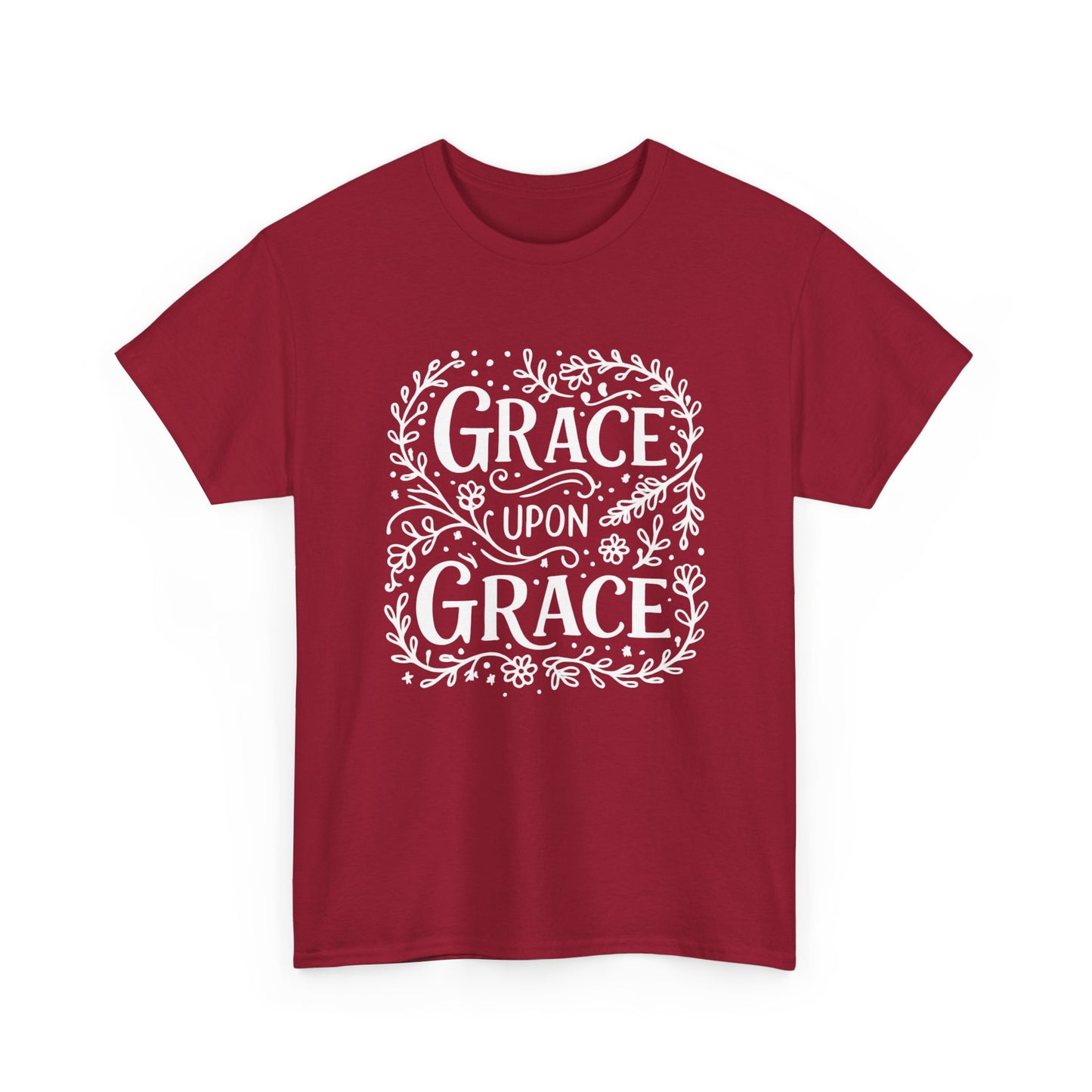 Grace Upon Grace - Unisex T-Shirt