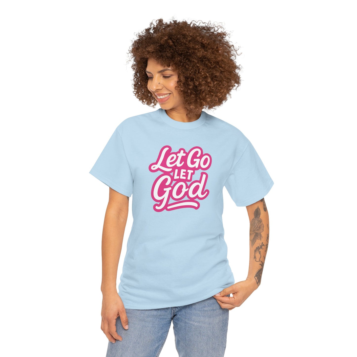 Let Go Let God - Unisex T-Shirt - Gildan