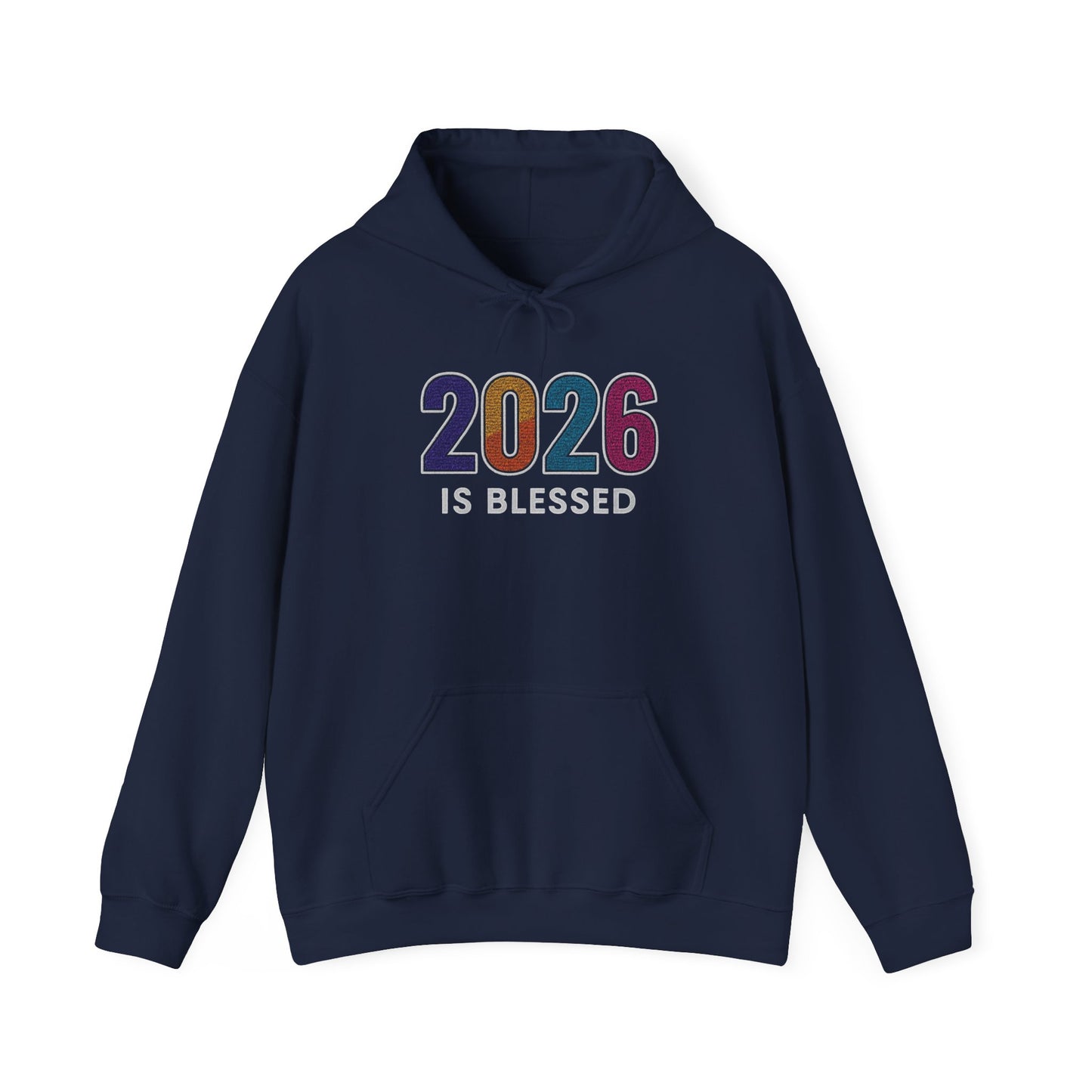 2026 is Blessed - Unisex Hoodie