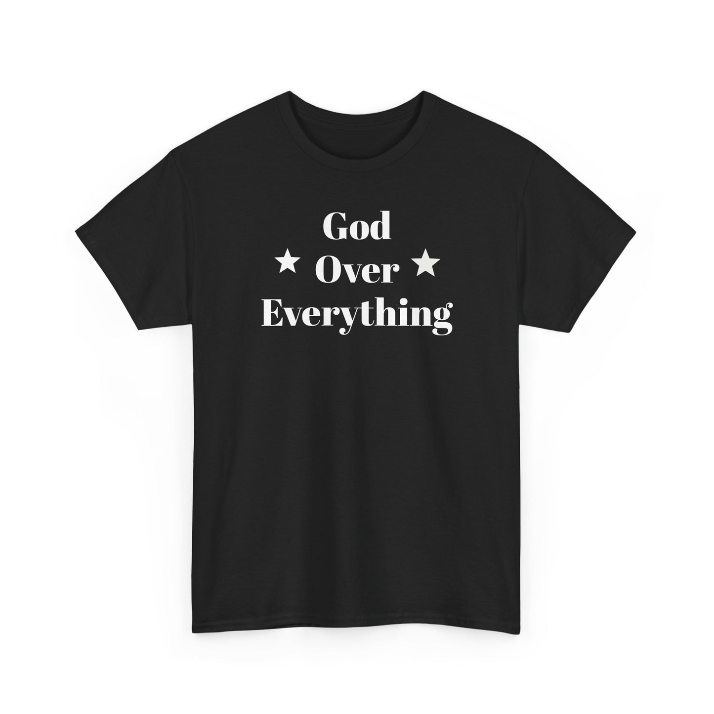 God Over Everything - Unisex T-Shirt (Gildan)