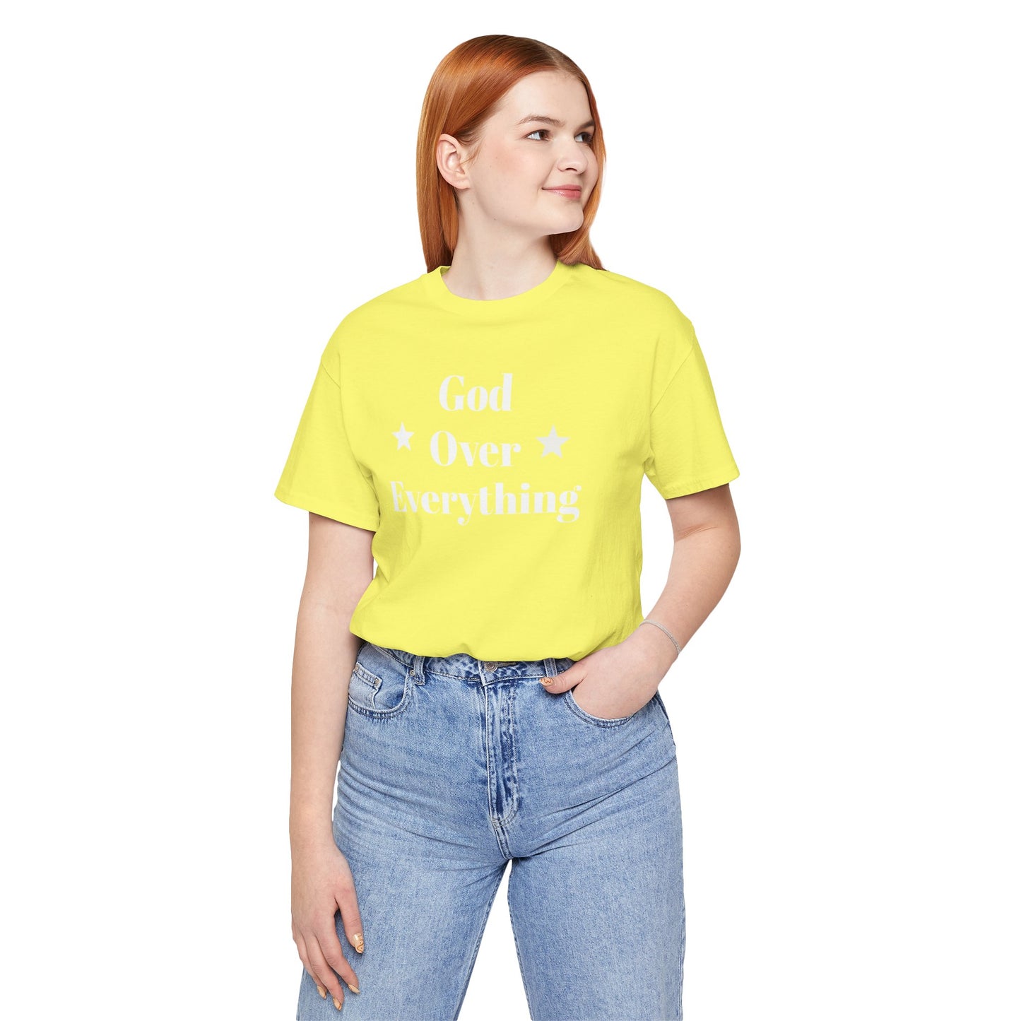 God Over Everything - Unisex T-Shirt (Bella+Canva)