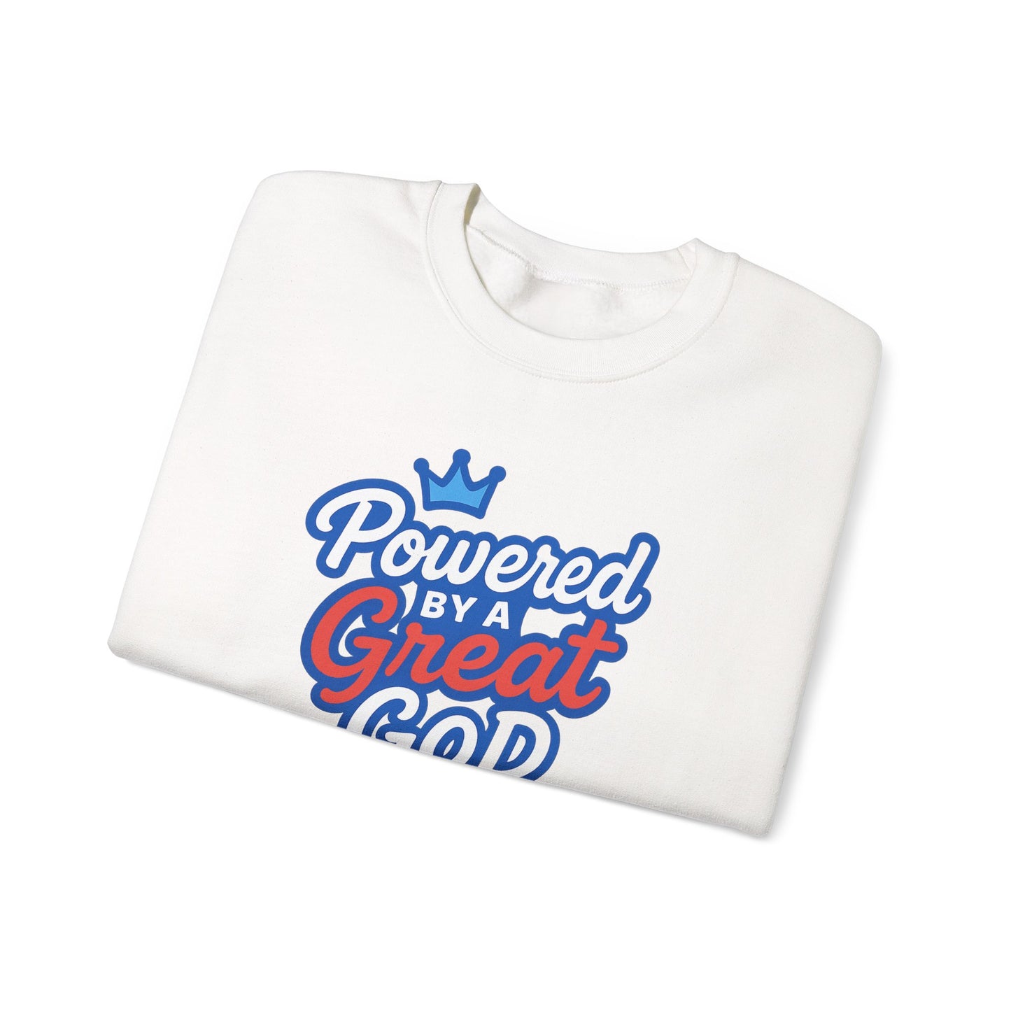 Powered by a Great God Crewneck Sweatshirt — Christian Faith Graphic Sweatshirt