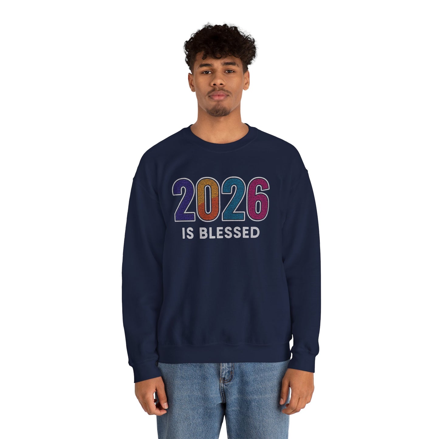 2026 is Blessed - Unisex Sweatshirt