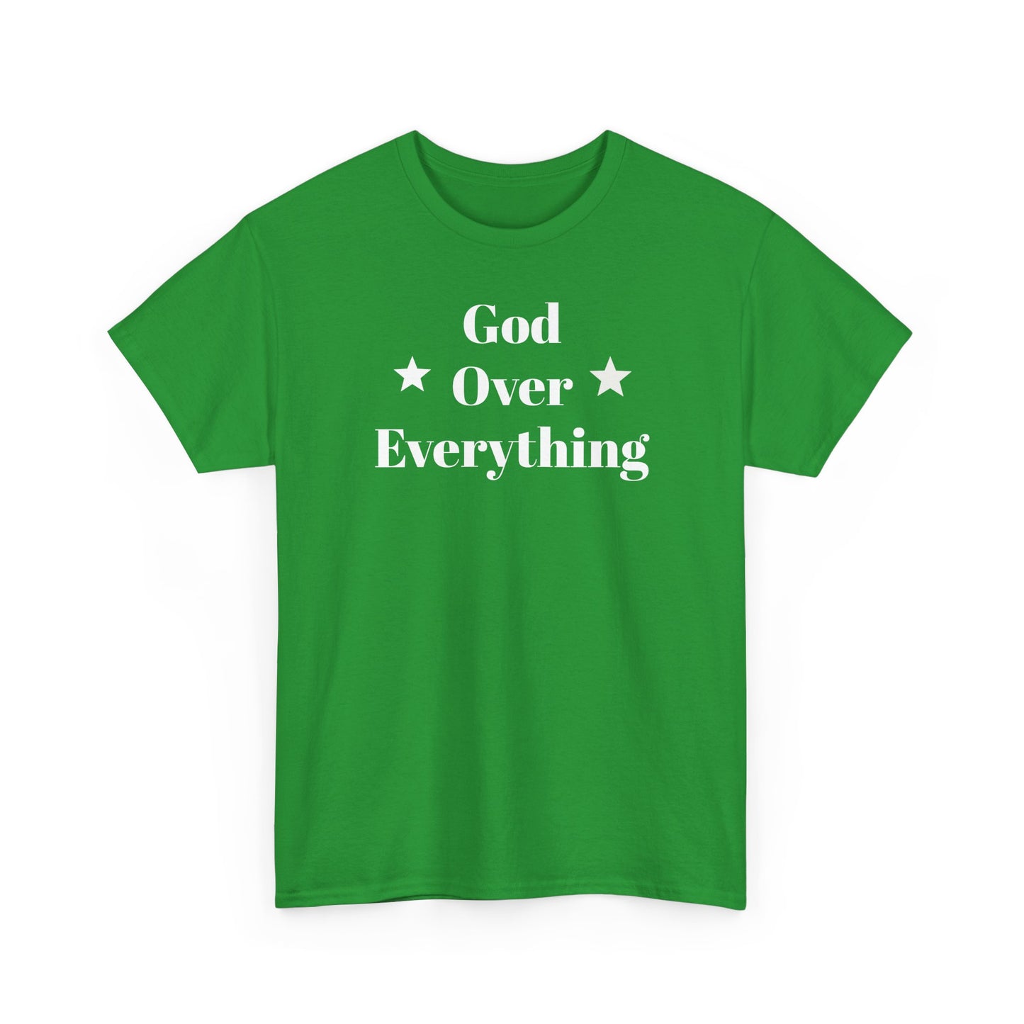 God Over Everything - Unisex T-Shirt (Gildan)