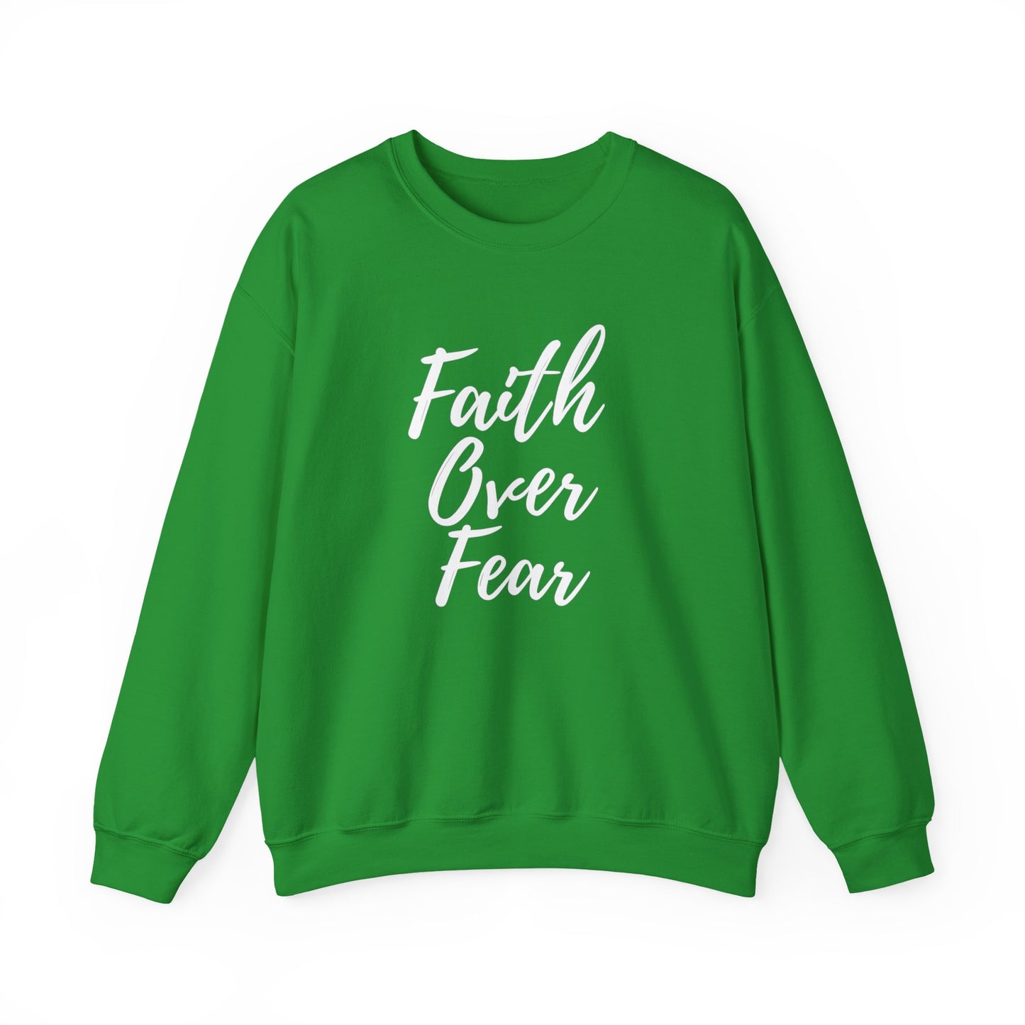 Faith Over Fear - Unisex Sweatshirt