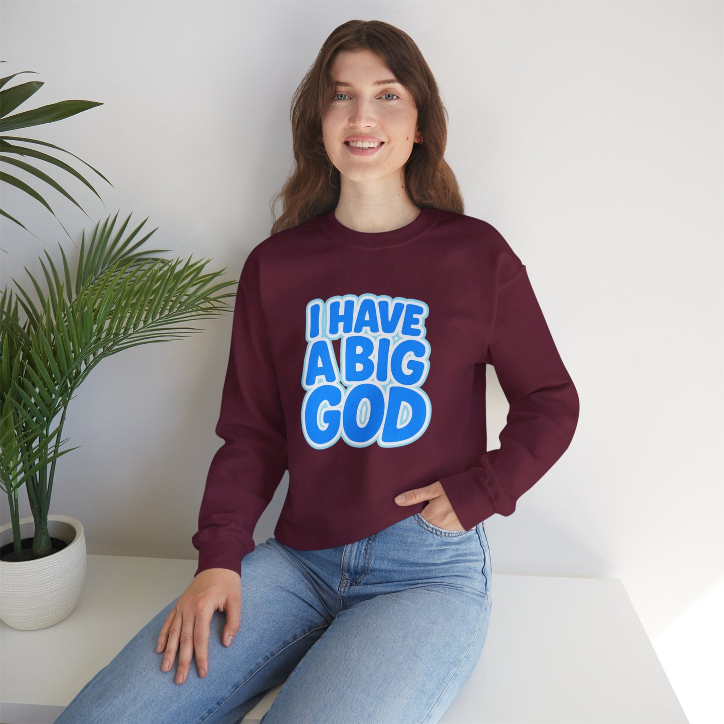 I Have a Big God - Unisex Sweatshirt (B)