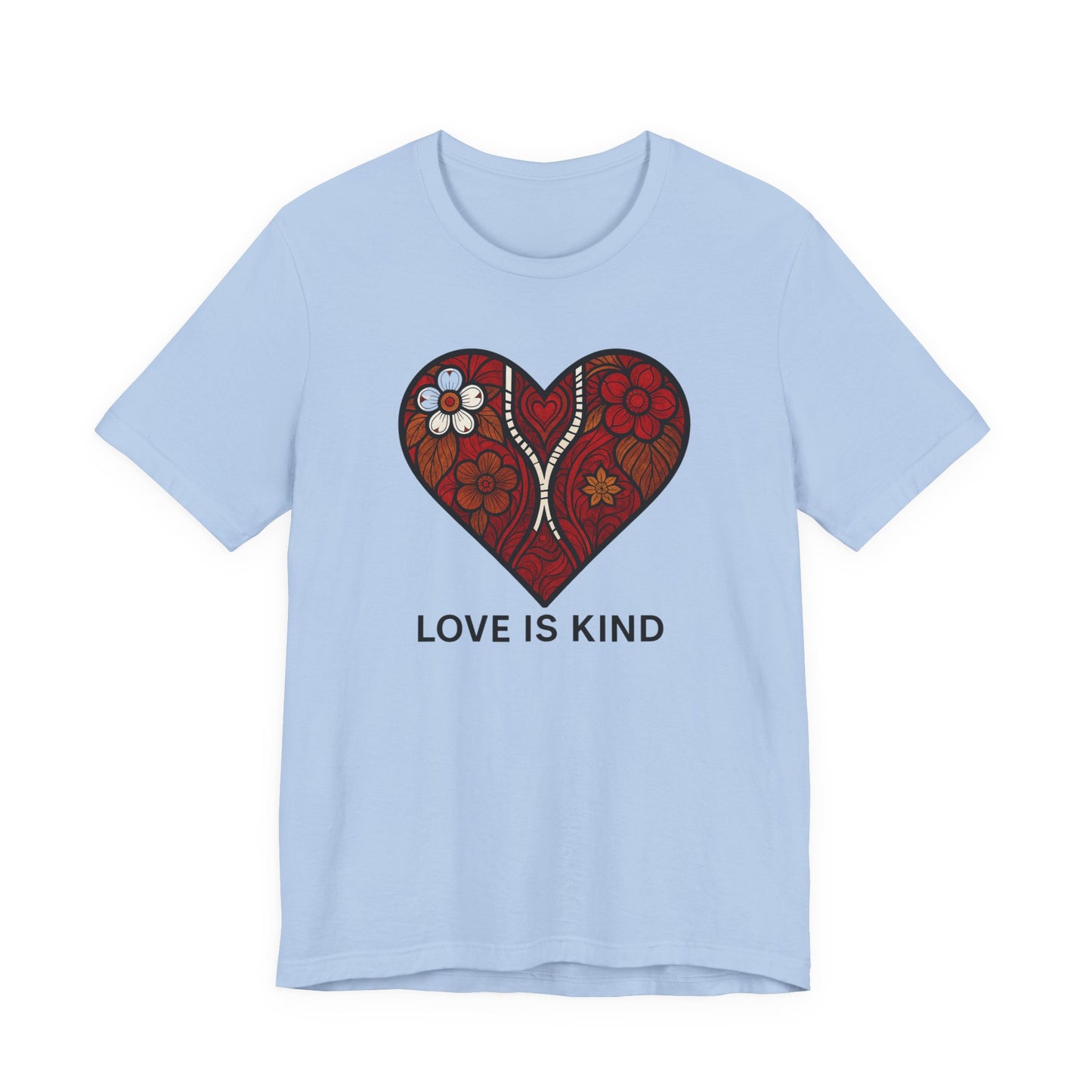 Love is Kind - Unisex T-Shirt