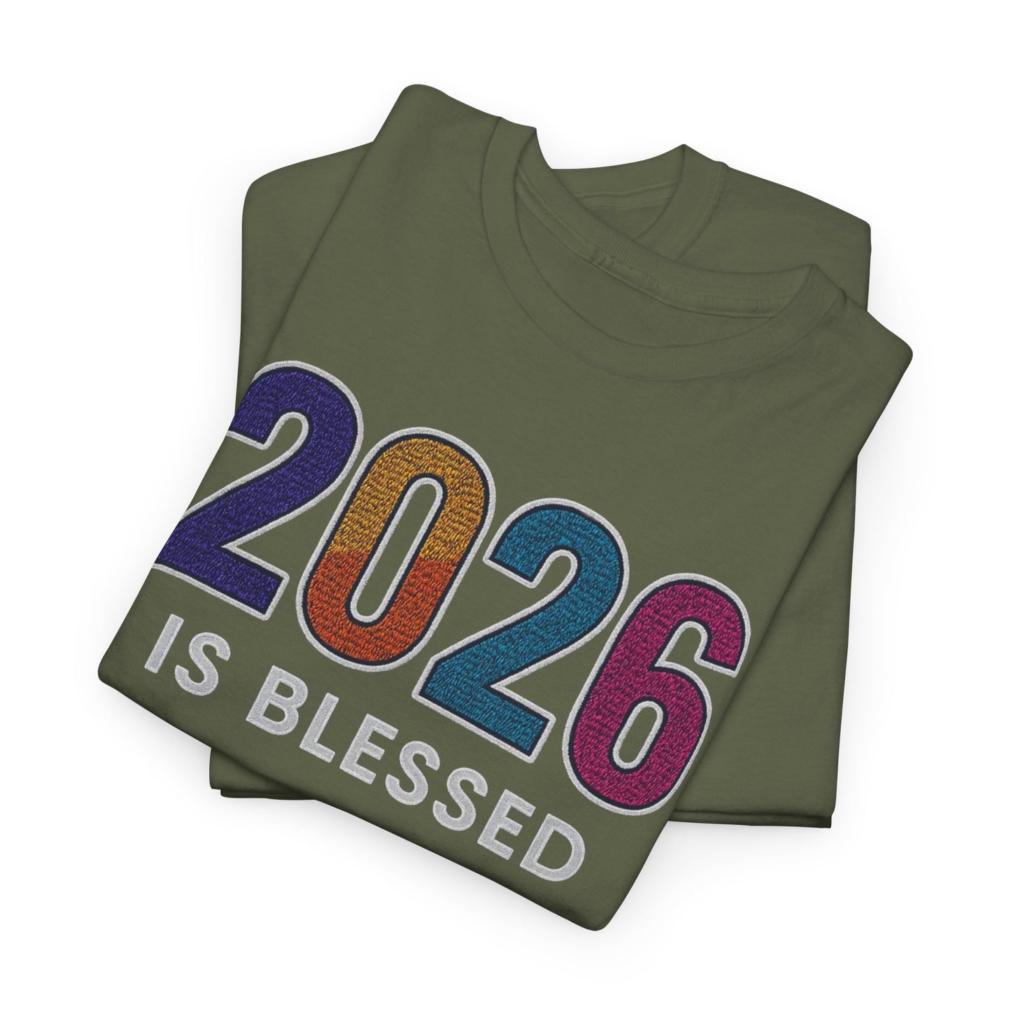 2026 is Blessed - Unisex T-Shirt