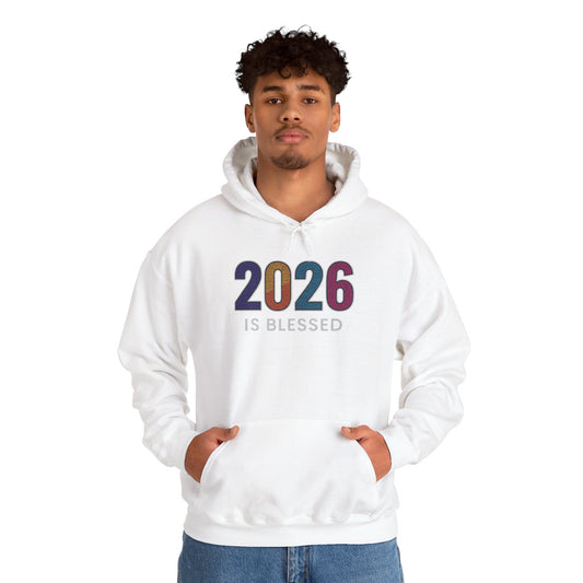 2026 is Blessed - Unisex Hoodie