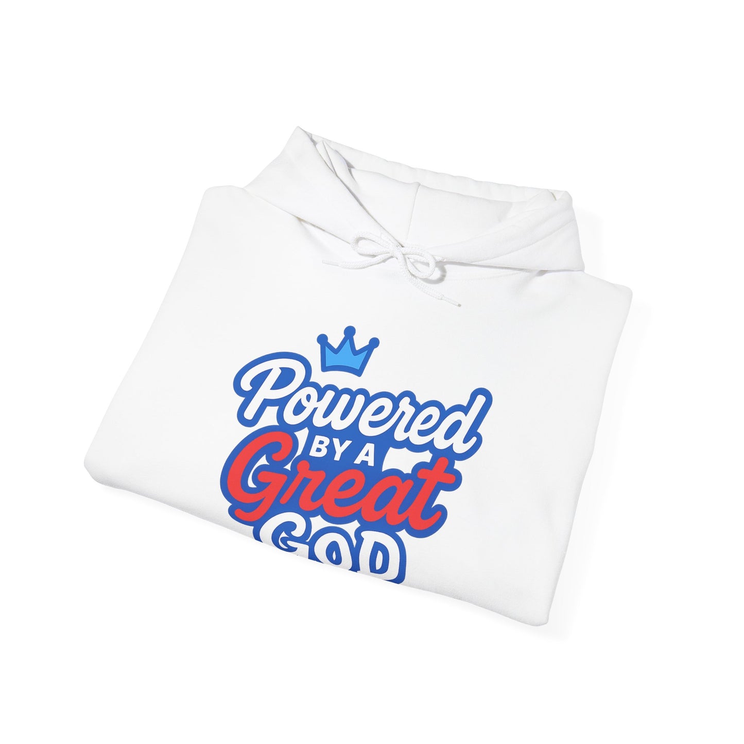 Powered by a Great God - Unisex Hoodie