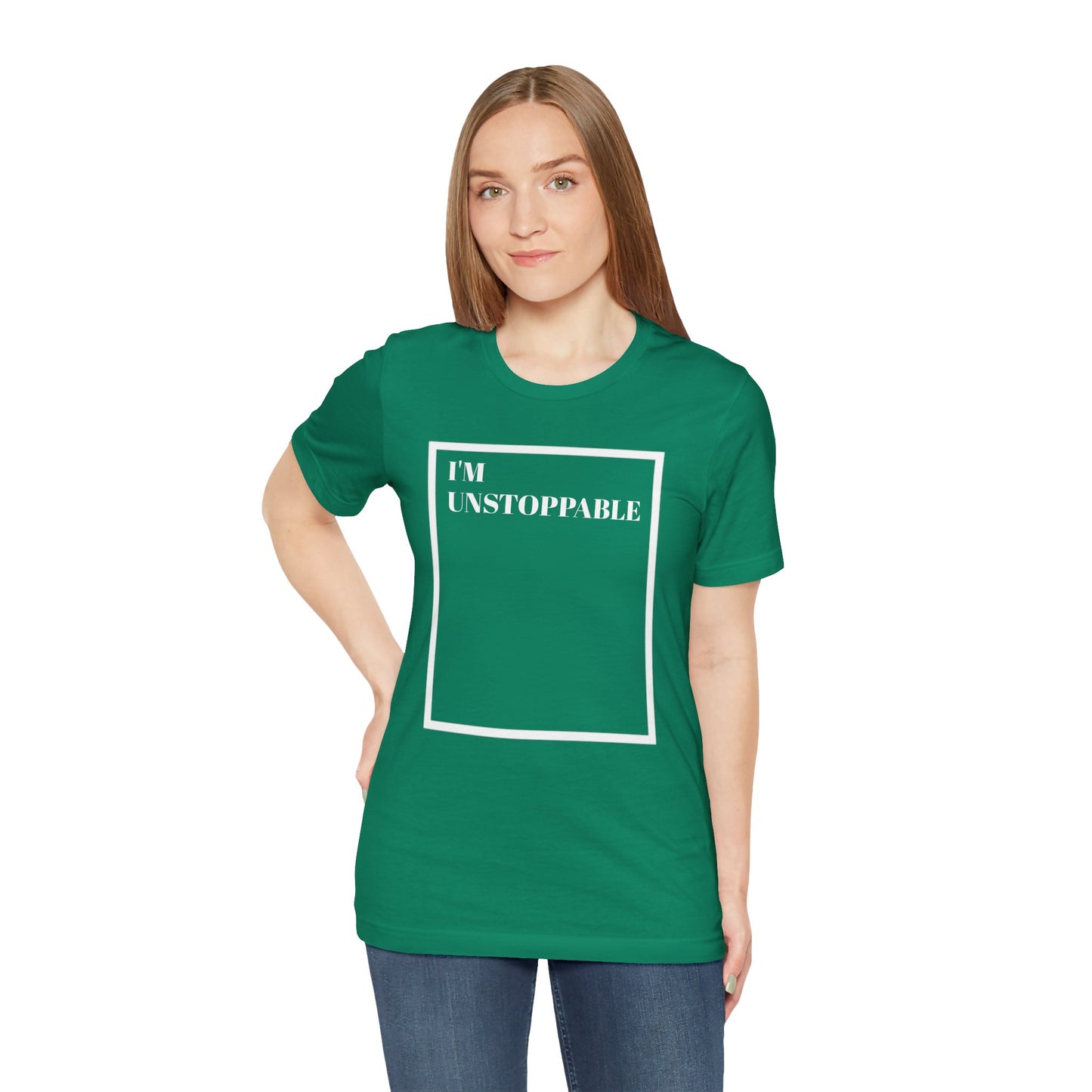 I'm Unstoppable - Unisex T-Shirt