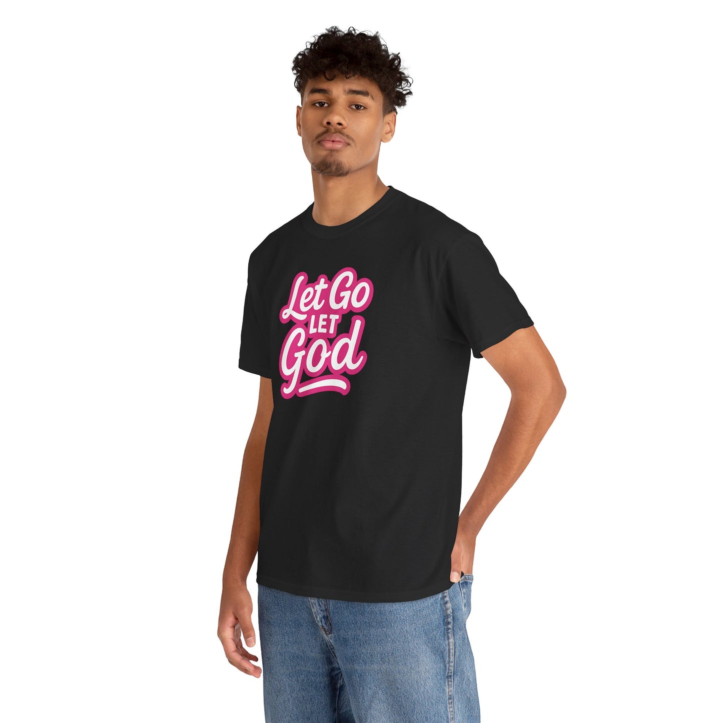 Let Go Let God - Unisex T-Shirt - Gildan