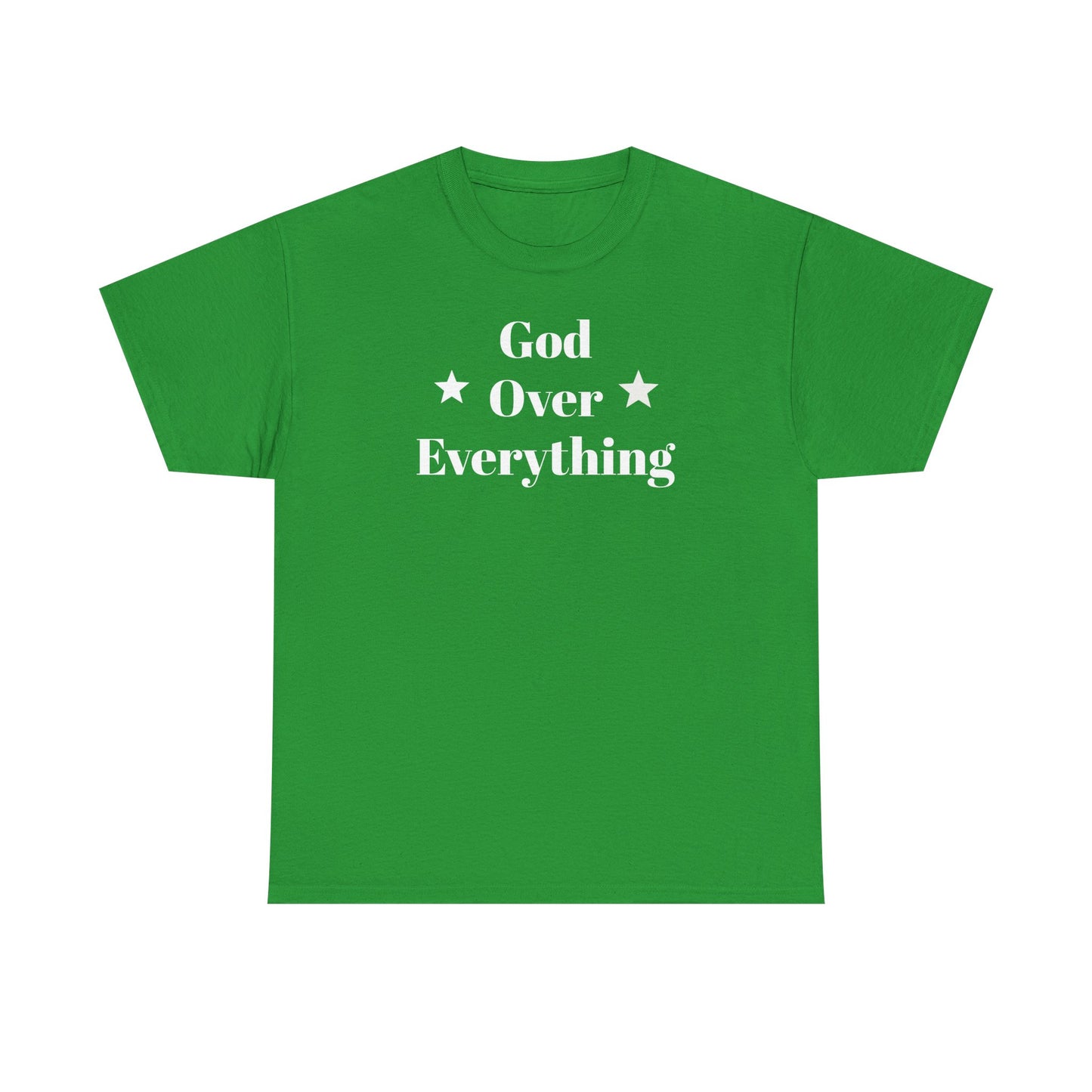 God Over Everything - Unisex T-Shirt (Gildan)