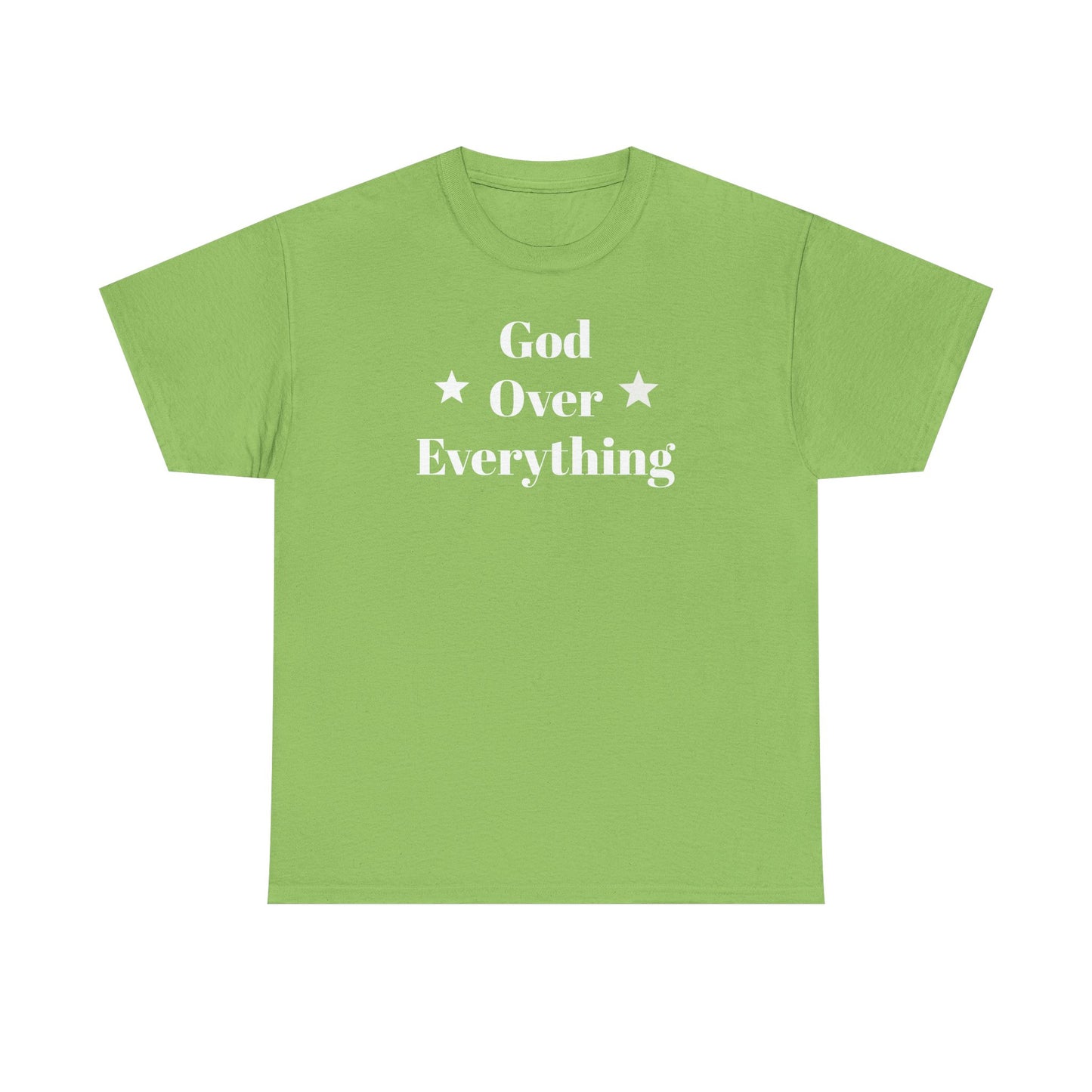 God Over Everything - Unisex T-Shirt (Gildan)