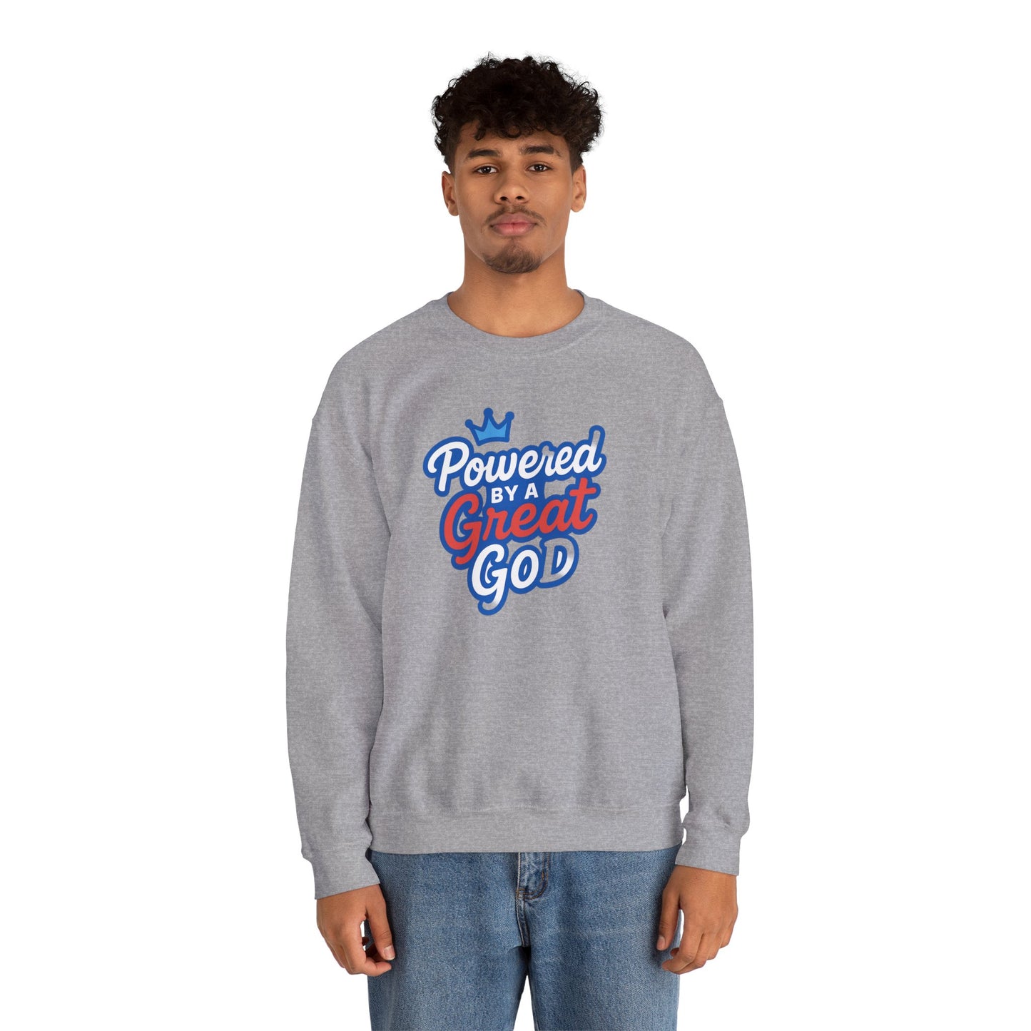 Powered by a Great God Crewneck Sweatshirt — Christian Faith Graphic Sweatshirt