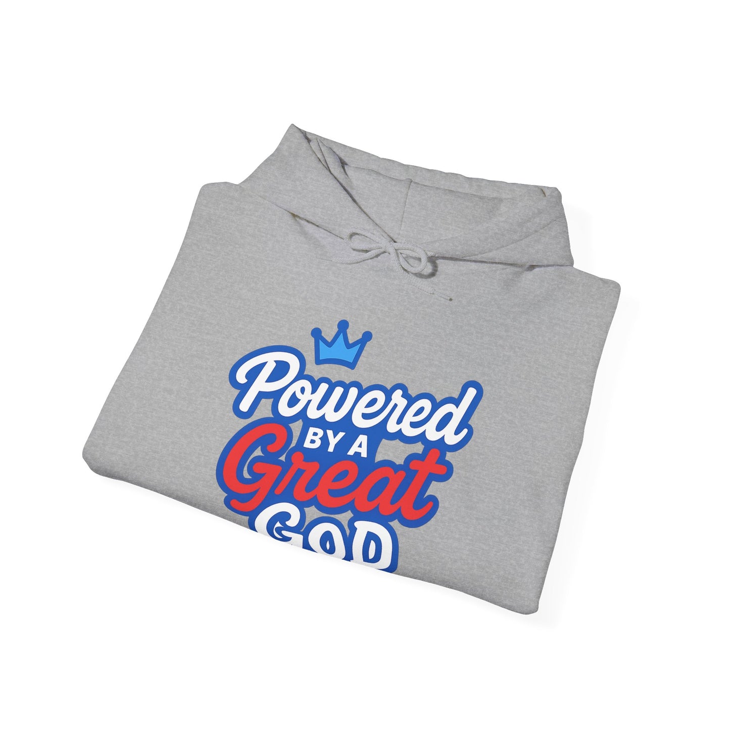 Powered by a Great God - Unisex Hoodie