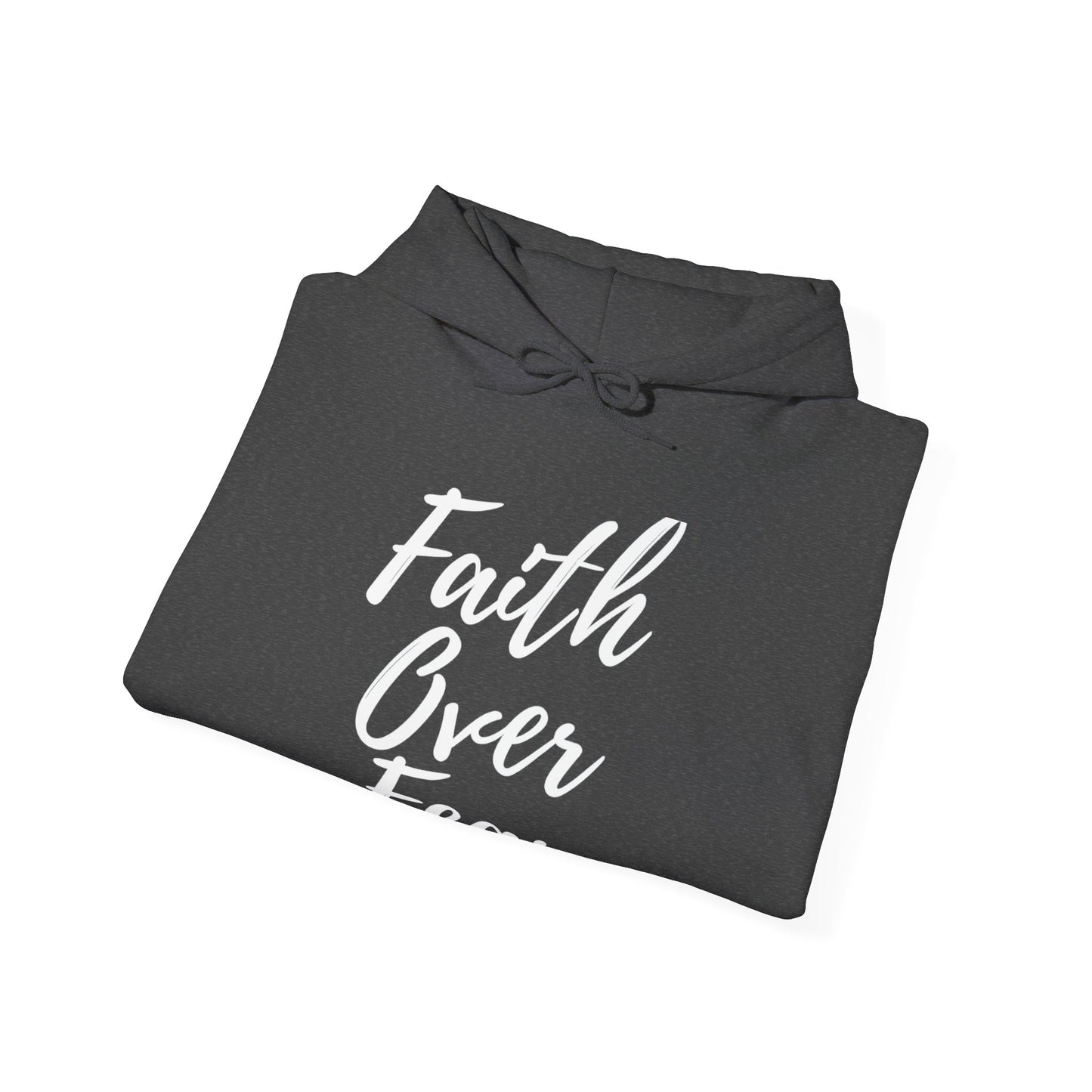 Faith Over Fear - Unisex Hoodie