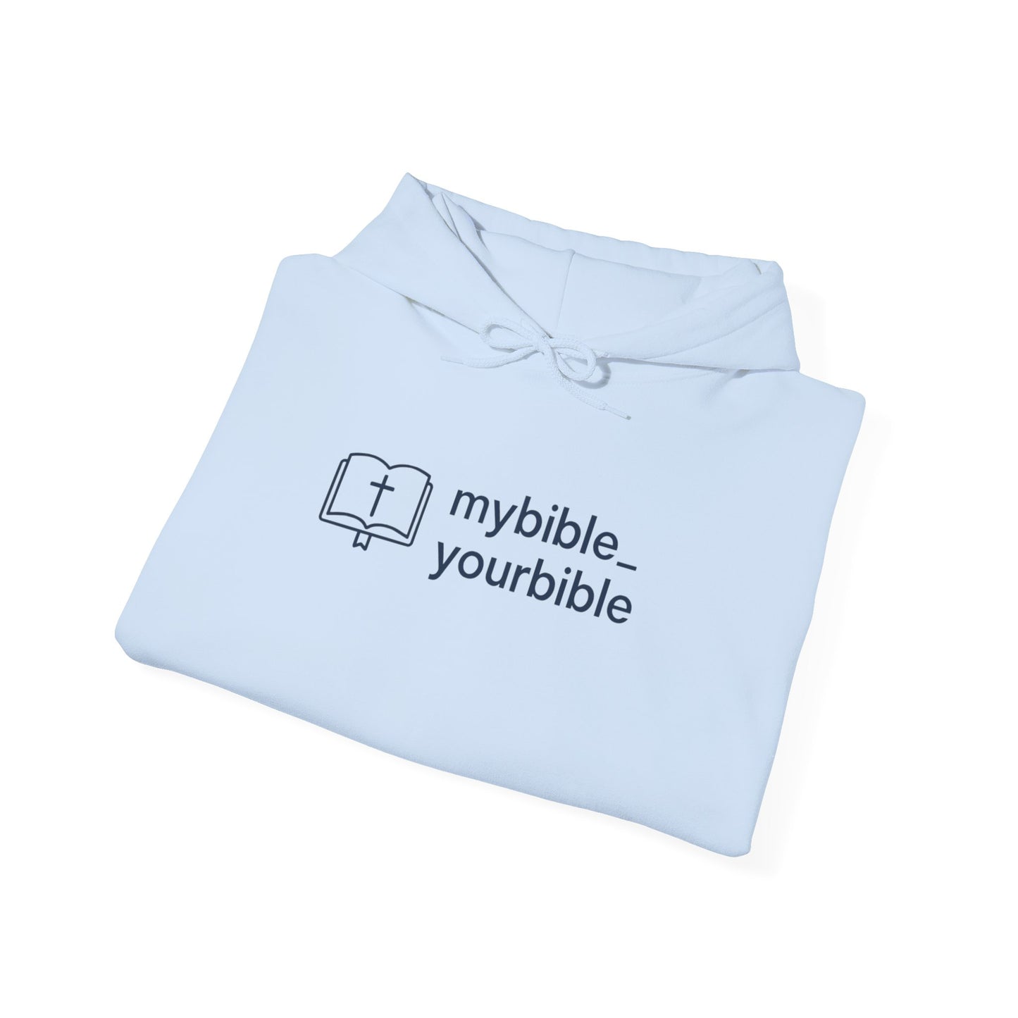 My Bible Your Bible - Unisex Hoodie