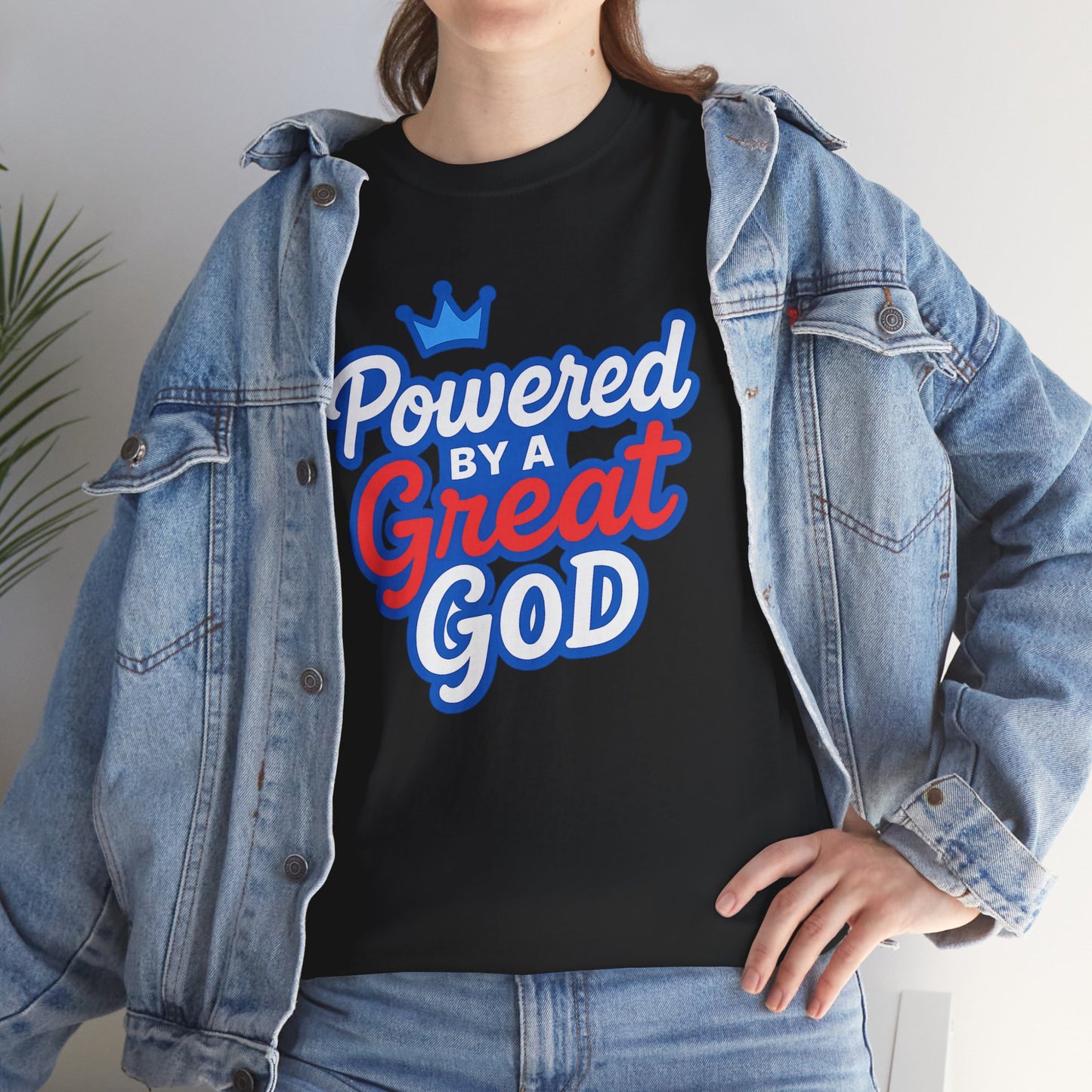 Powered by a Great God - Unisex T-Shirt (Gildan)