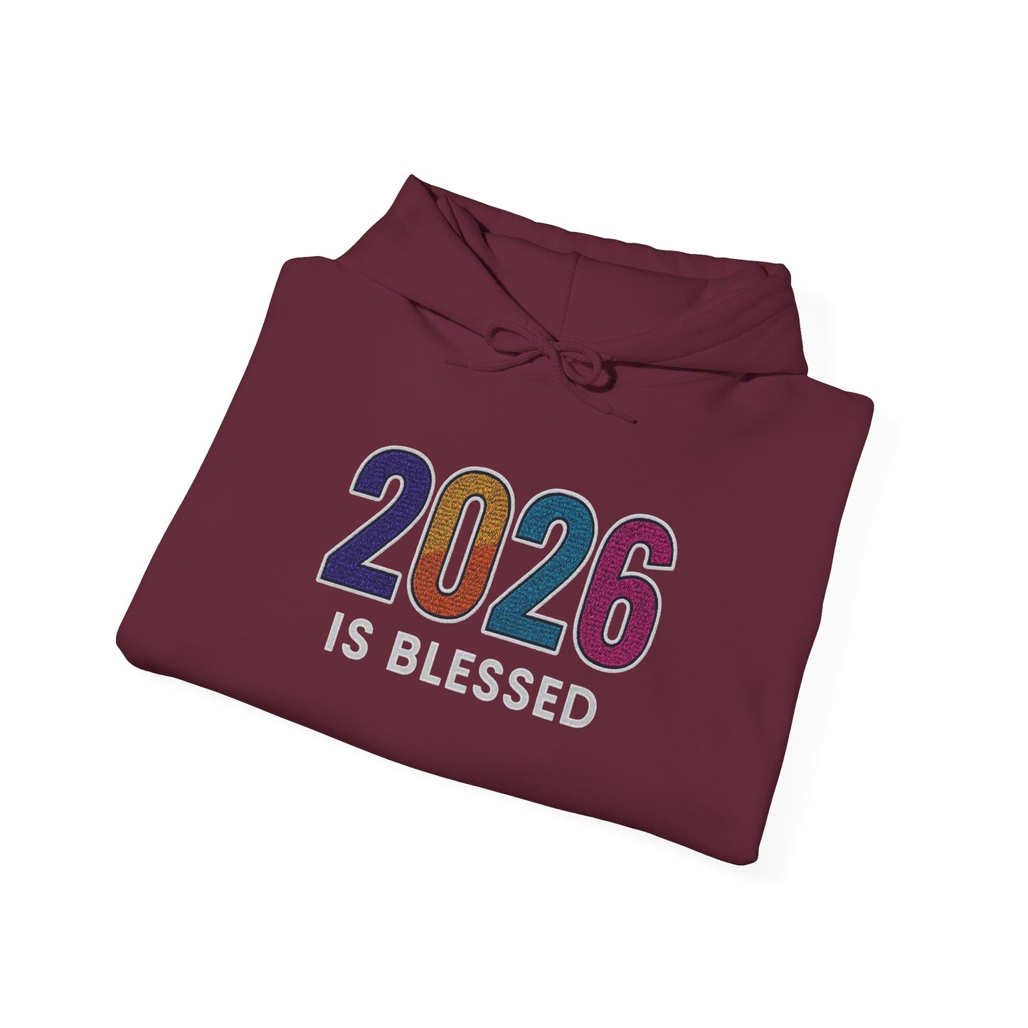 2026 is Blessed - Unisex Hoodie