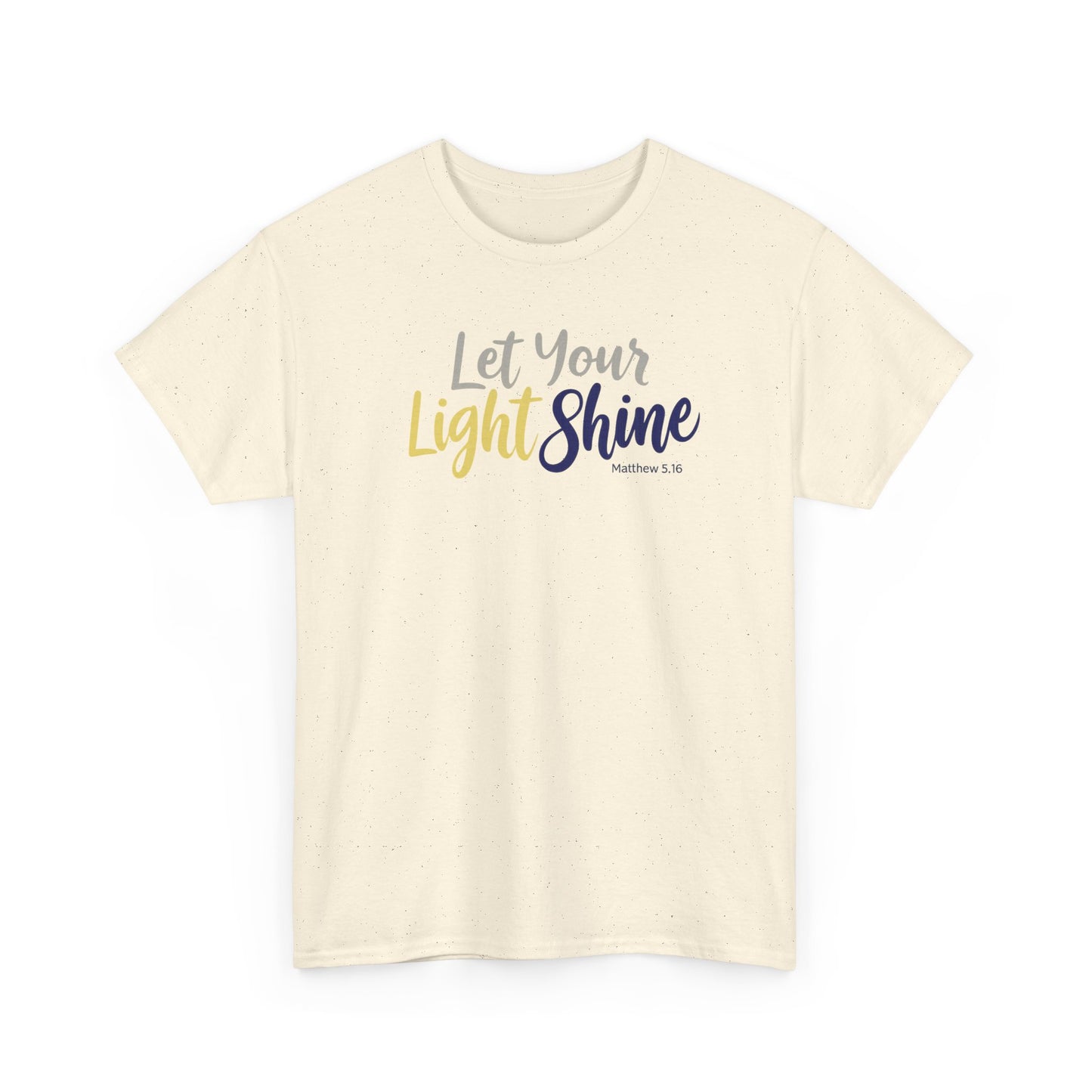 Let Your Light Shine - Unisex T-Shirt (Gildan)