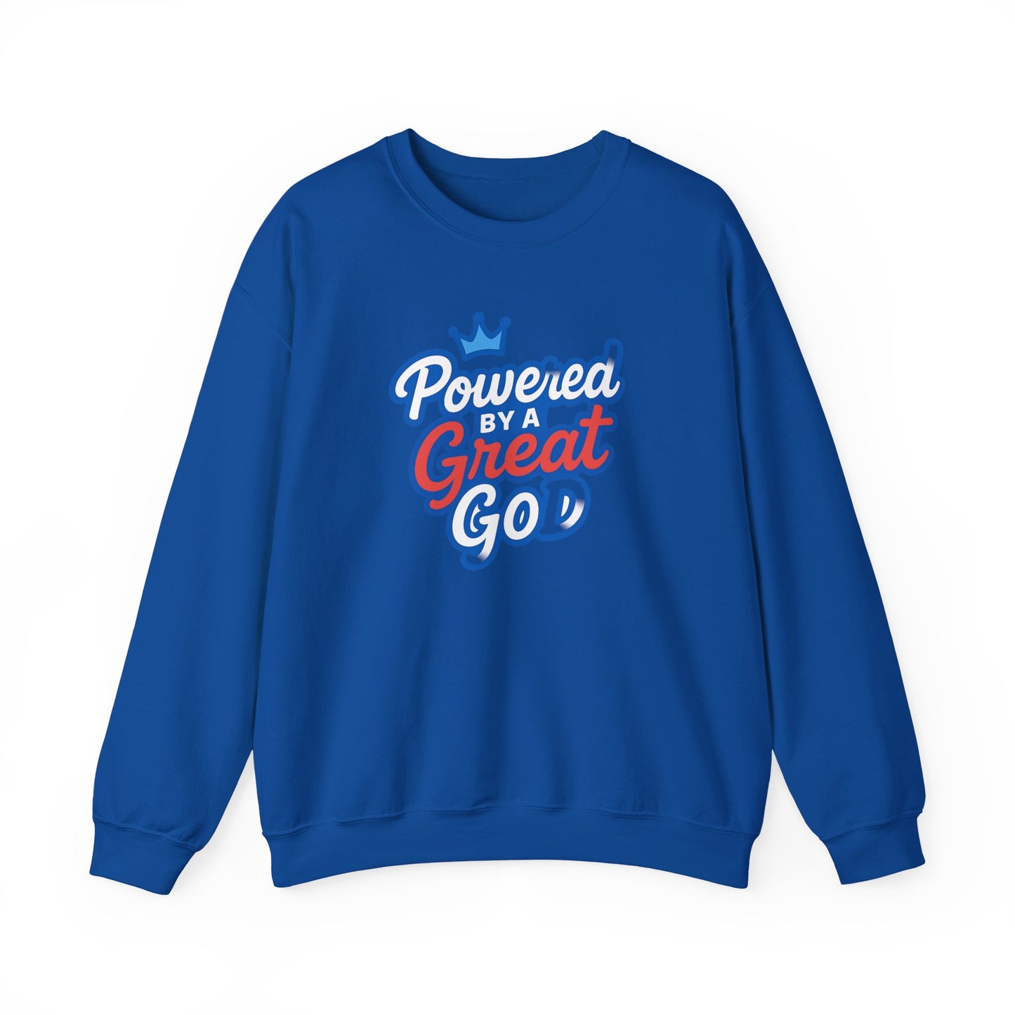 Powered by a Great God Crewneck Sweatshirt — Christian Faith Graphic Sweatshirt