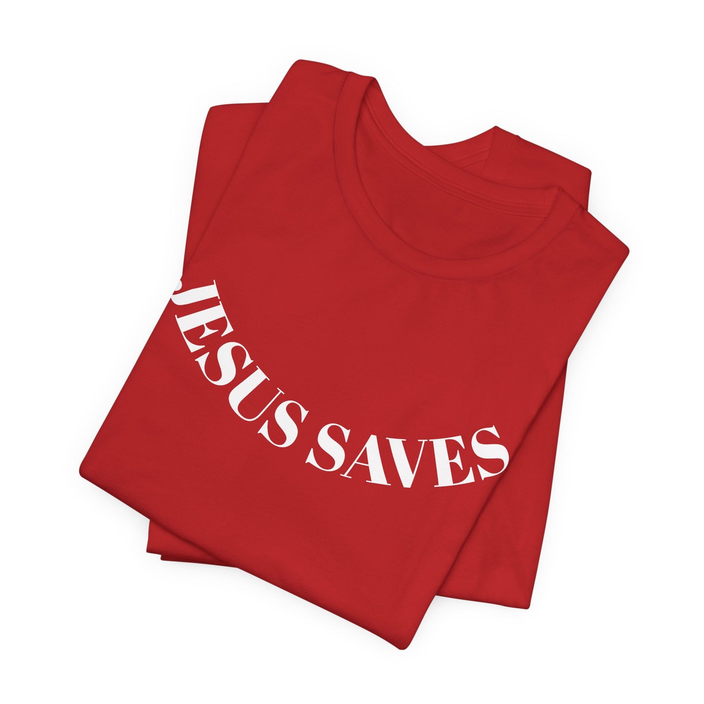 Jesus Saves - Unisex T-Shirt