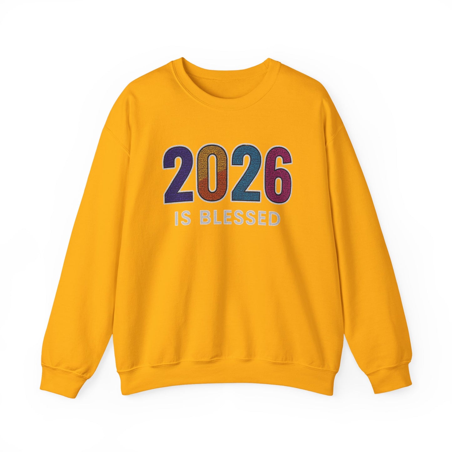 2026 is Blessed - Unisex Sweatshirt