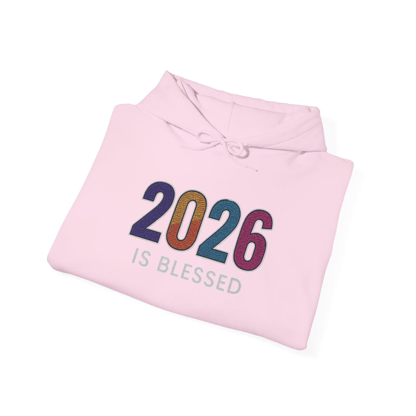 2026 is Blessed - Unisex Hoodie