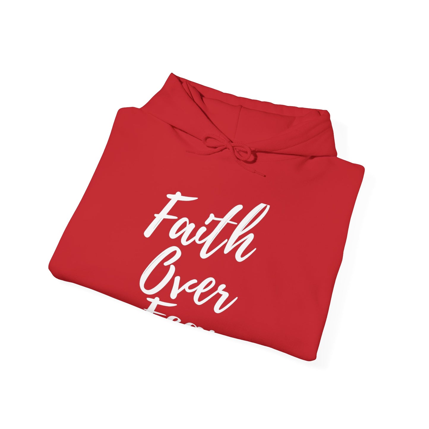 Faith Over Fear - Unisex Hoodie