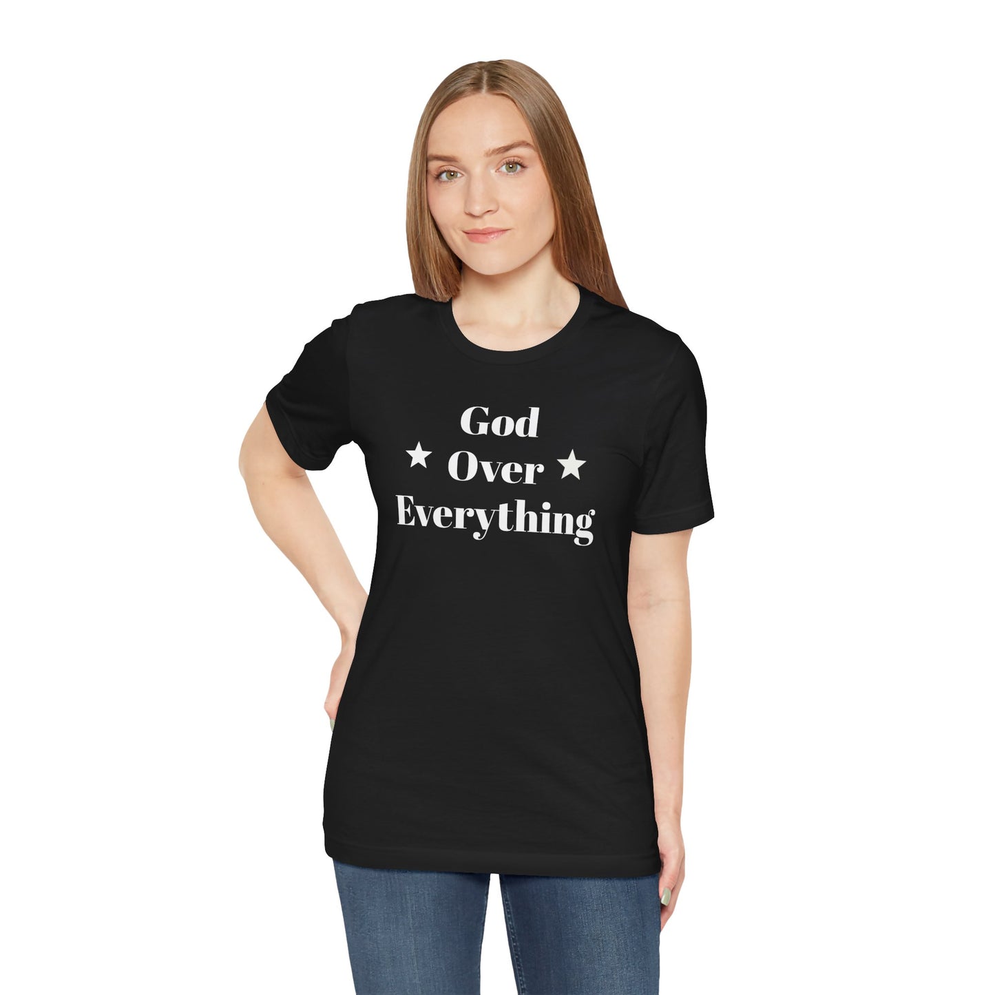 God Over Everything - Unisex T-Shirt