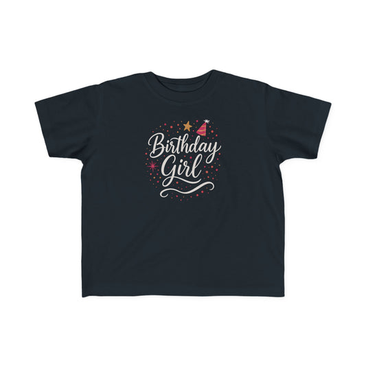 Birthday Girl - Toddler T- Shirt