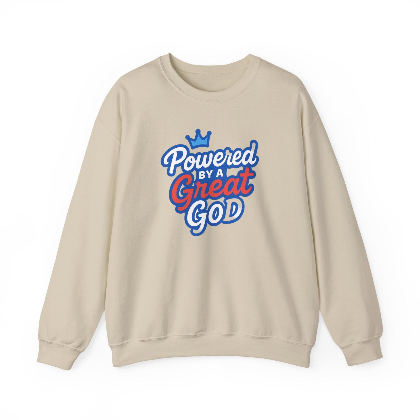 Powered by a Great God Crewneck Sweatshirt — Christian Faith Graphic Sweatshirt