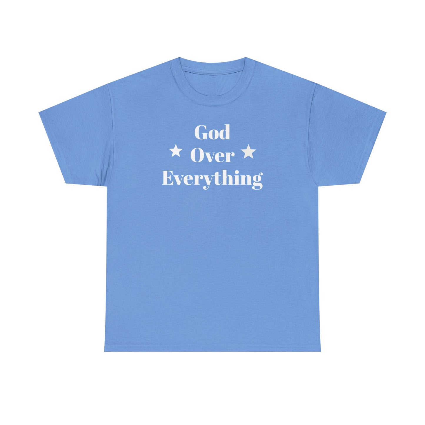 God Over Everything - Unisex T-Shirt (Gildan)