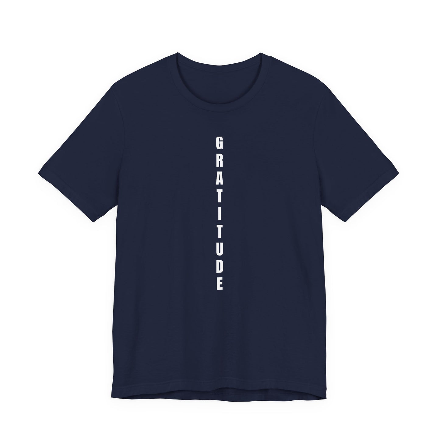 Gratitude - Unisex T-Shirt (Bella+Canvas)