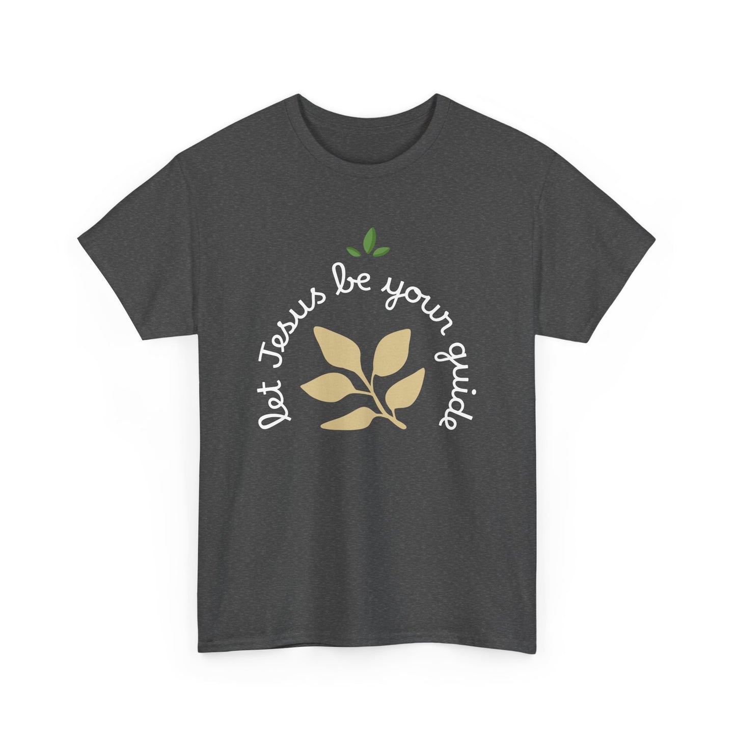 Let Jesus be your guide  - Unisex T-Shirt