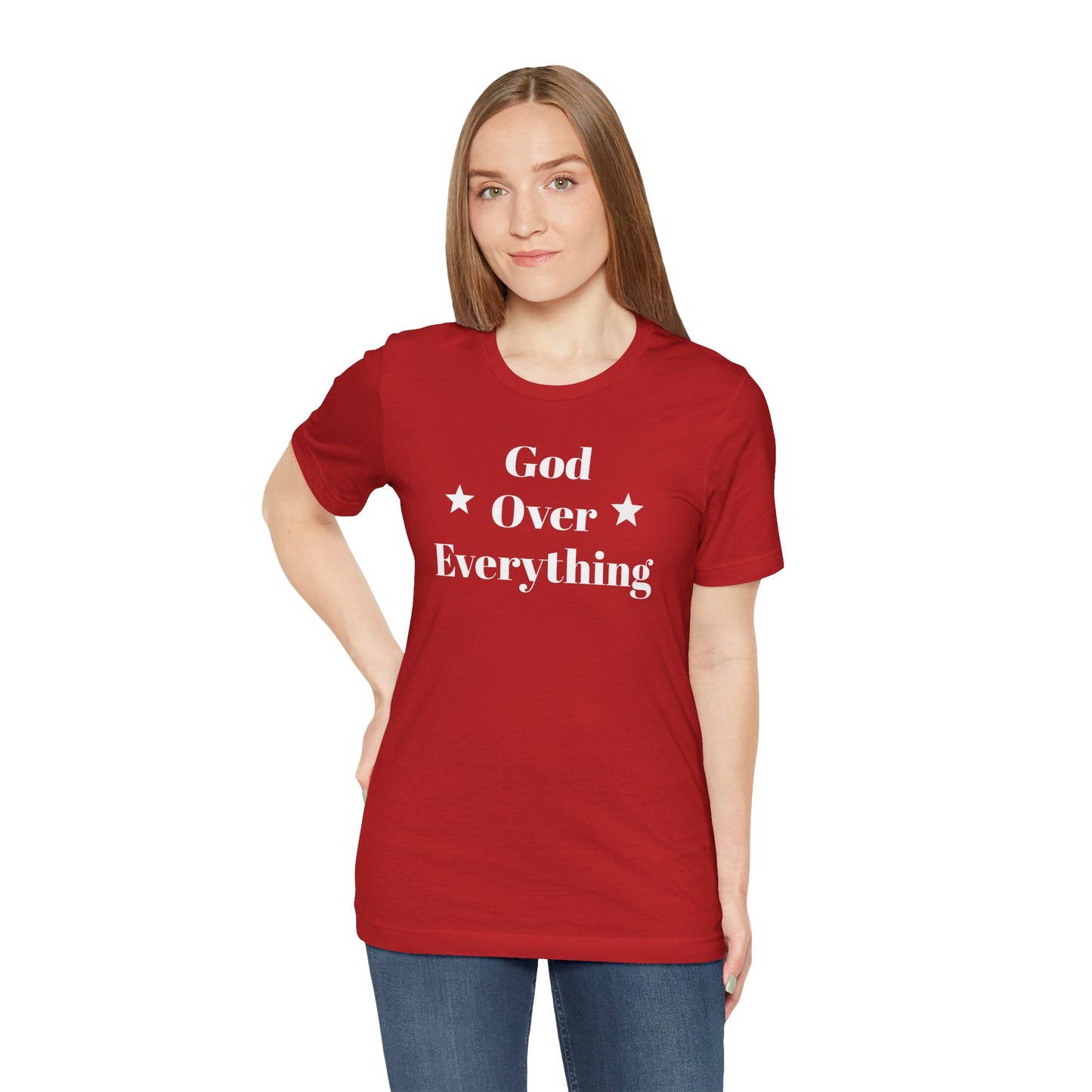 God Over Everything - Unisex T-Shirt