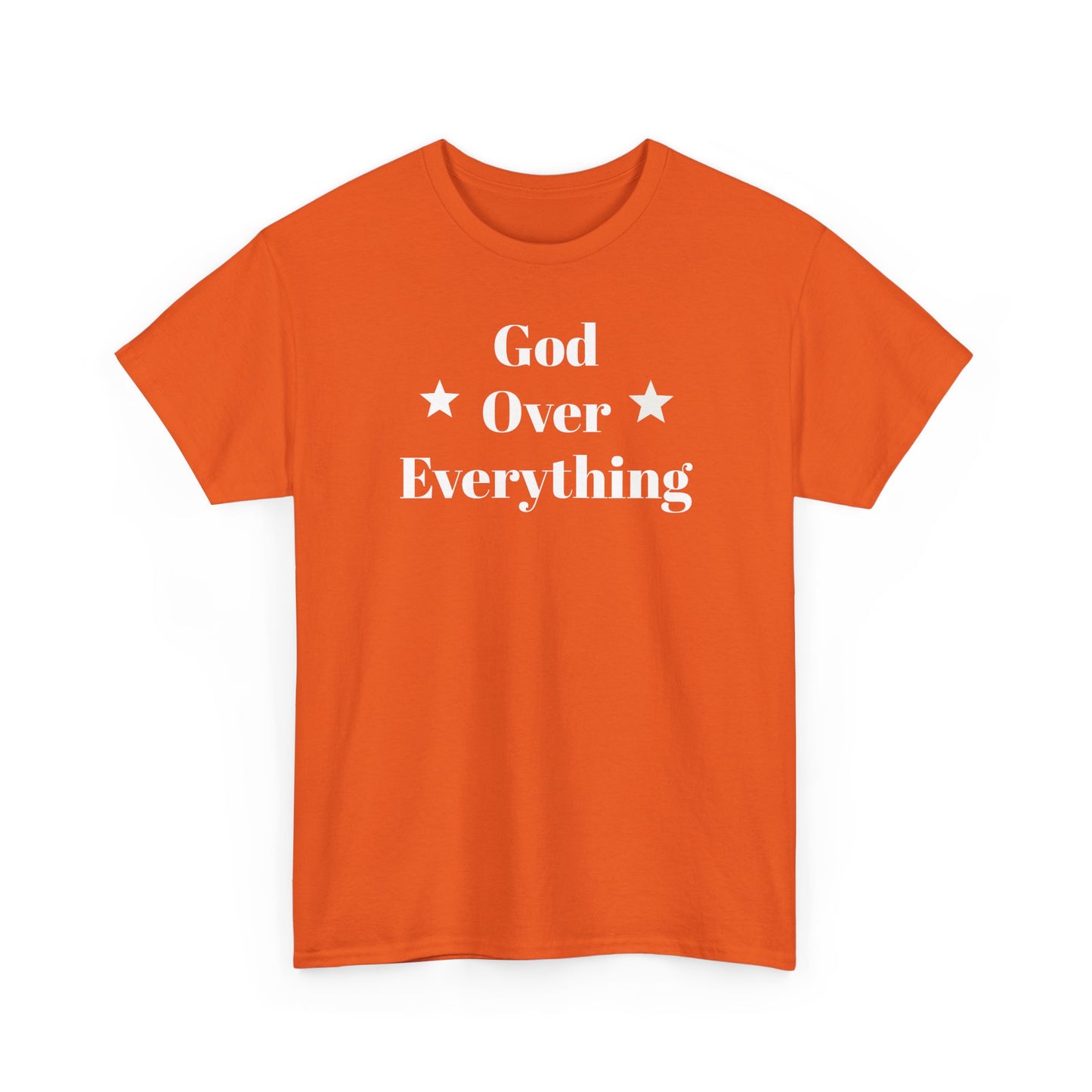 God Over Everything - Unisex T-Shirt (Gildan)