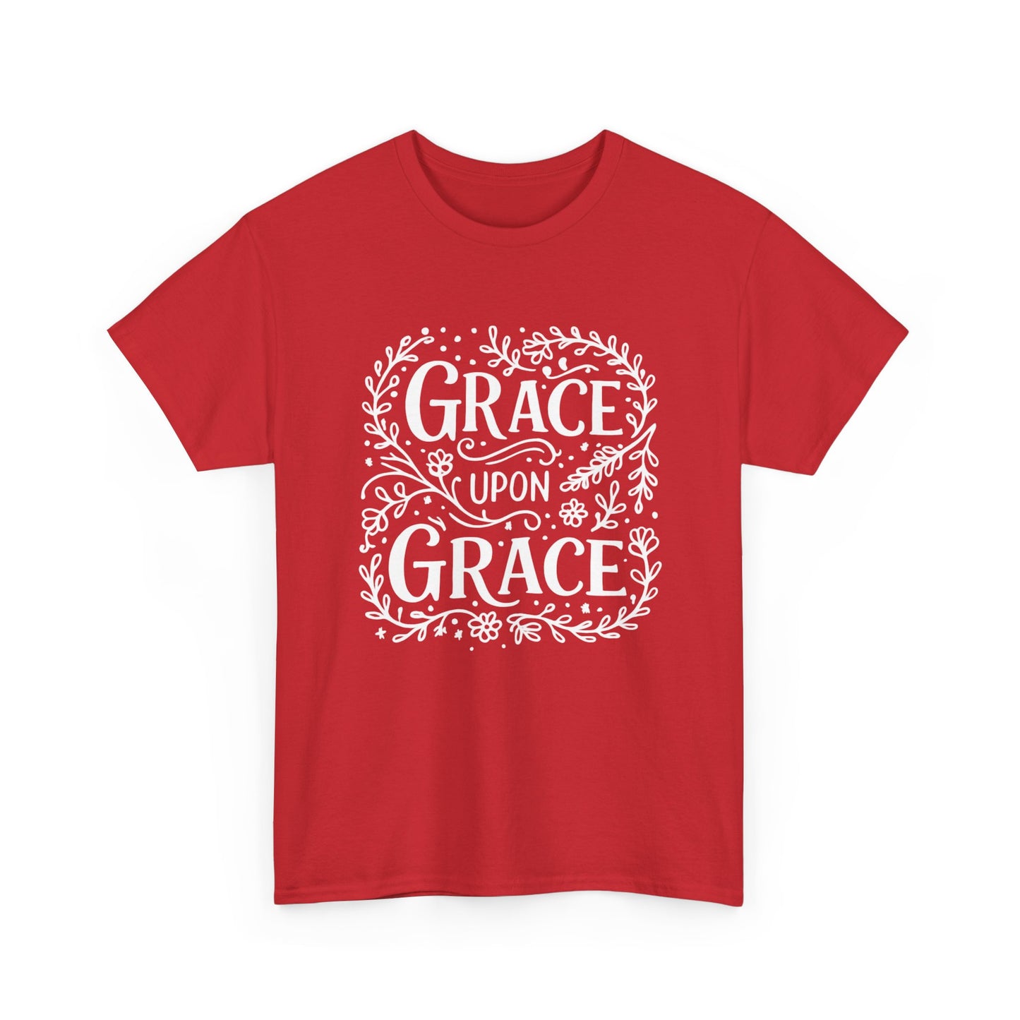 Grace Upon Grace - Unisex T-Shirt