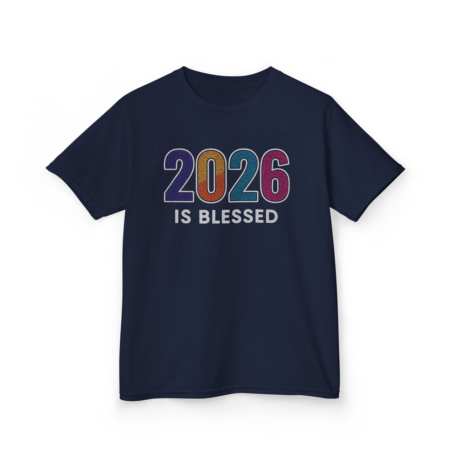 2026 is Blessed - Unisex T-Shirt