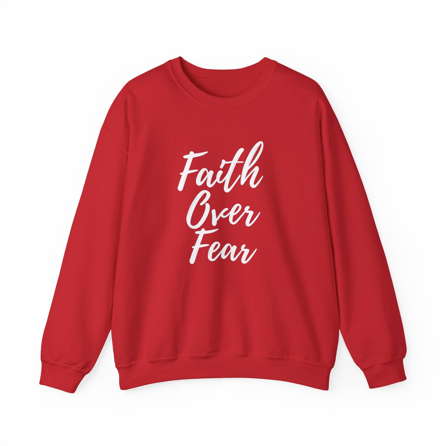 Faith Over Fear - Unisex Sweatshirt