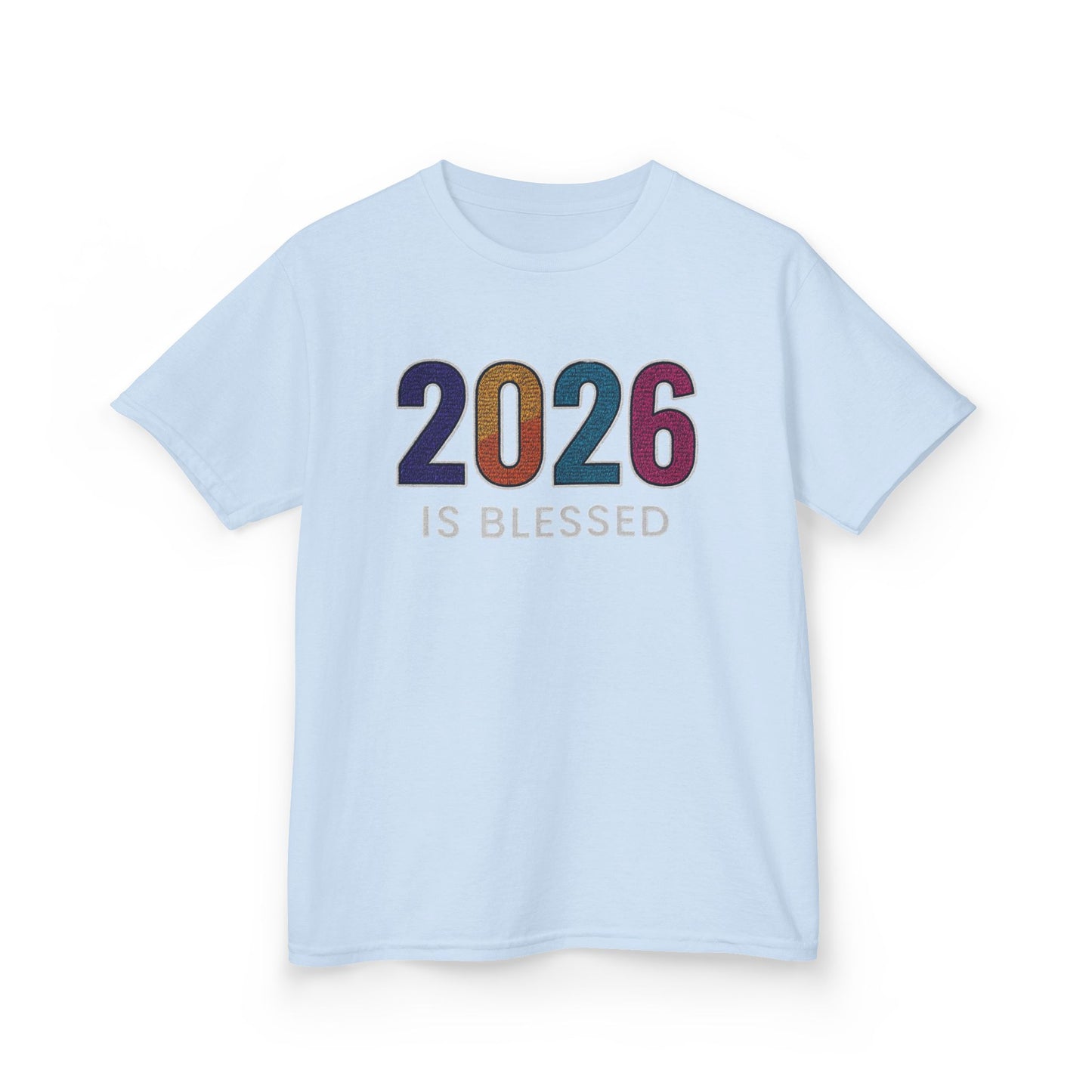 2026 is Blessed - Unisex T-Shirt